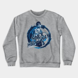 Max Holloway blessed Crewneck Sweatshirt